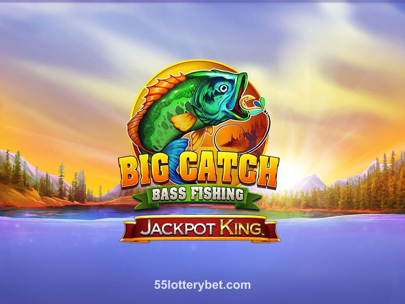 Big Catch Bass Fishing Jackpot King